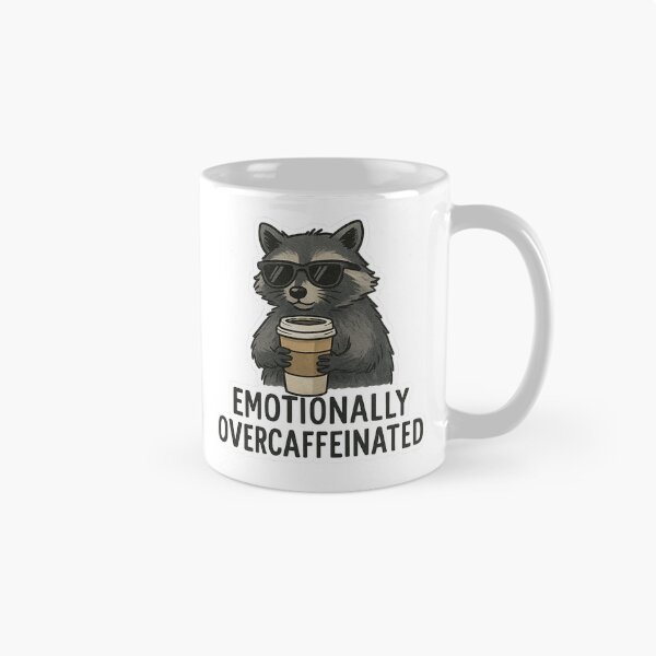 Item preview, Cute Raccoon “Emotionally Overcaffeinated”  designed and sold by BadaBingBear.