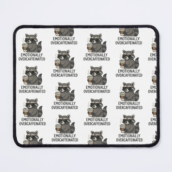 Item preview, Raccoon “Emotionally Overcaffeinated”  designed and sold by BadaBingBear.