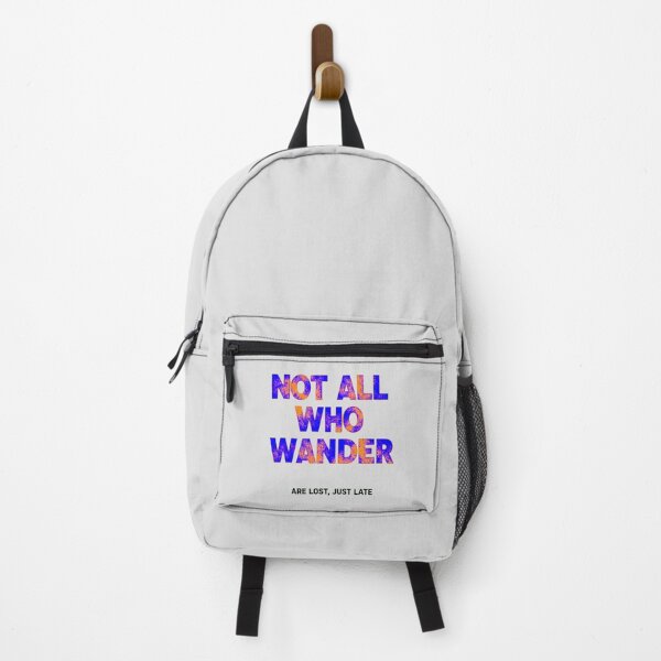 Item preview, Funny Wanderer Just Late Quote designed and sold by SholoStudio.