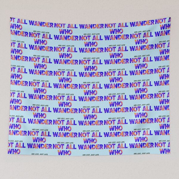 Item preview, Funny Wanderer Just Late Quote designed and sold by SholoStudio.