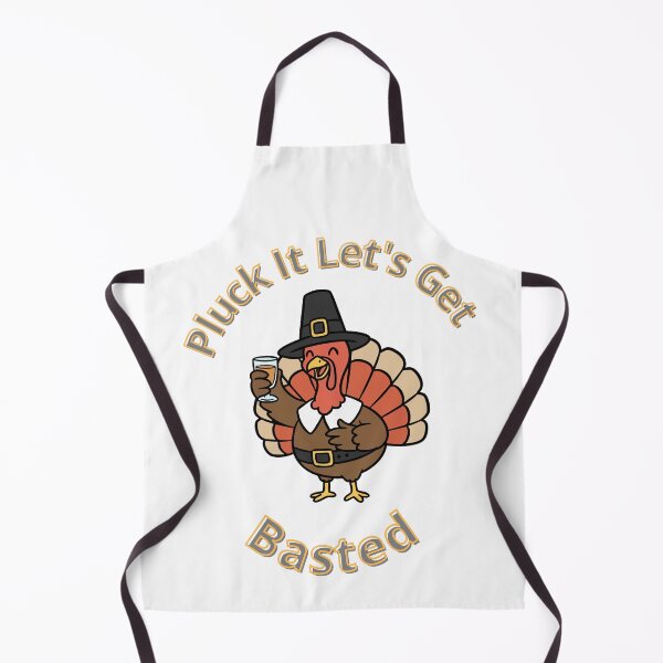 Item preview, Pluck It Let’s Get Basted Funny Thanksgiving Turkey Design designed and sold by FeriVibe.