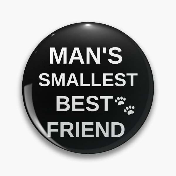 Item preview, Man's Smallest Best Friend designed and sold by FurballCentral.