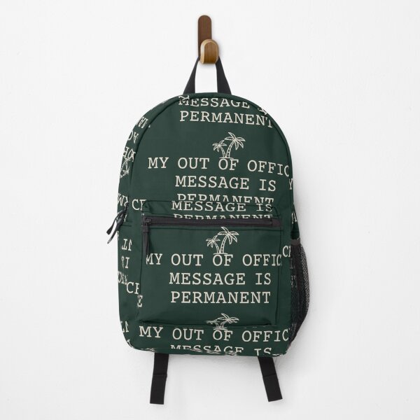 Item preview, My Out of Office Message Is Permanent – Minimalist Vacation Mood Design designed and sold by SplashTastic.