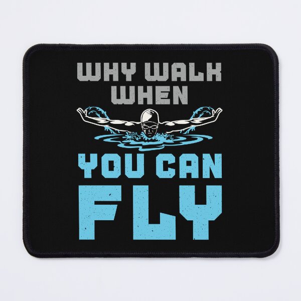Item preview, Why Walk When You Can Fly Swimming Butterfly designed and sold by jaygo.