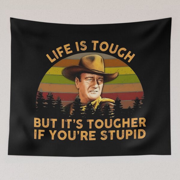 Item preview, John Wayne Life Is Tough But It's Tougher If You're Stupid Vintage Sunset T-Shirt designed and sold by Ktbehhorns.