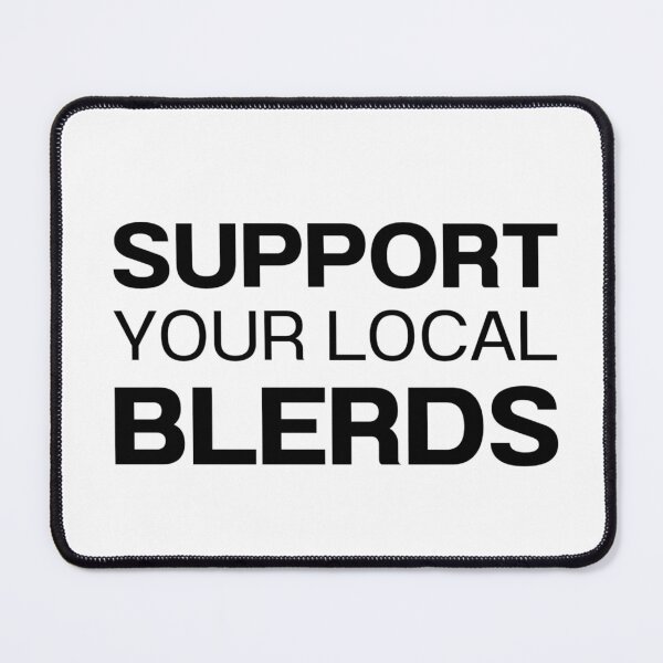 Item preview, Support Your Local Blerds designed and sold by ThaLilBlerdSpot.