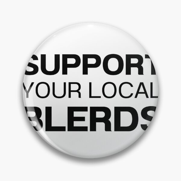 Item preview, Support Your Local Blerds designed and sold by ThaLilBlerdSpot.