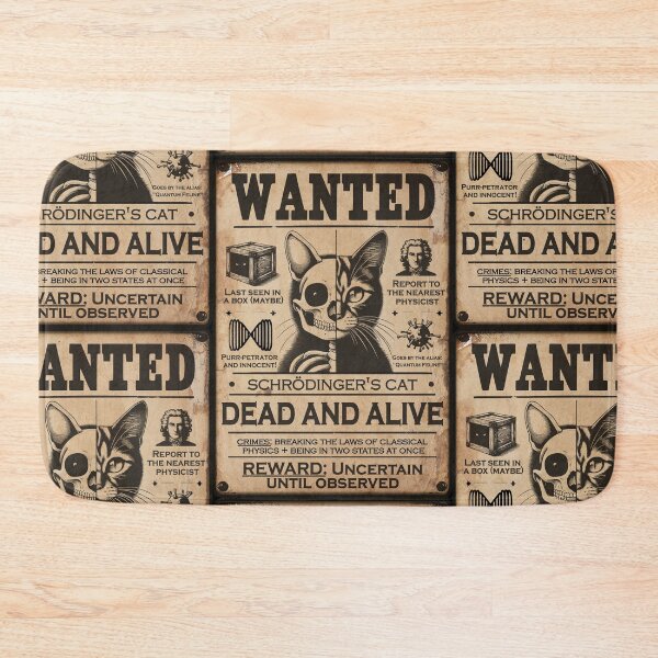 Item preview, Schrödinger's Cat - Wanted Dead AND Alive designed and sold by Groenendijk.