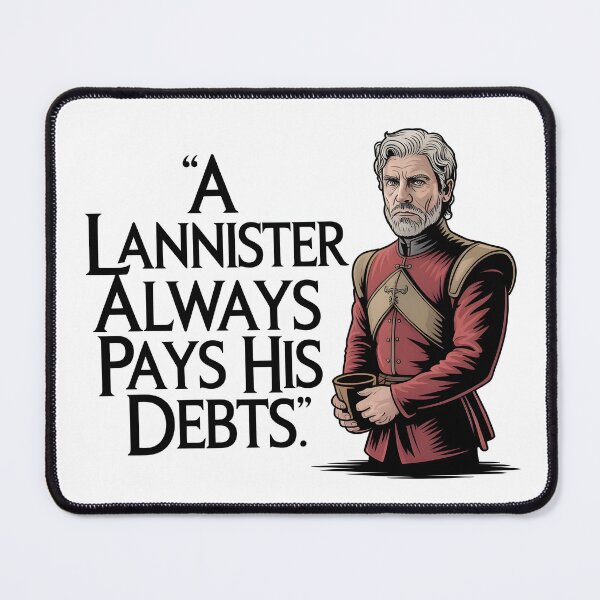 Item preview, A Lannister always pays his debts designed and sold by denvit91.