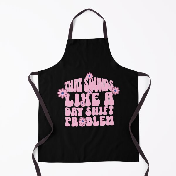 Item preview, That Sounds Like a Day Shift Problem – Groovy Pink Flower designed and sold by dudelinart.