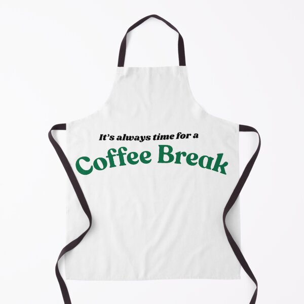 Item preview, It’ always Time for a Coffee Break T-shirt Design designed and sold by JBerryStore.