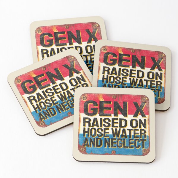 Item preview, Gen X Raised On Hose Water And Neglect. #2 designed and sold by EunsooLee.