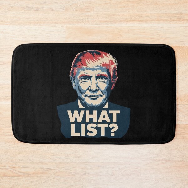 Item preview, Trump What List 3 designed and sold by RoyTill0Art.