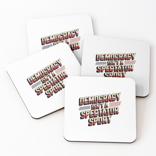 Item preview, Democracy Isn’t A Spectator Sport designed and sold by Naitsebas.