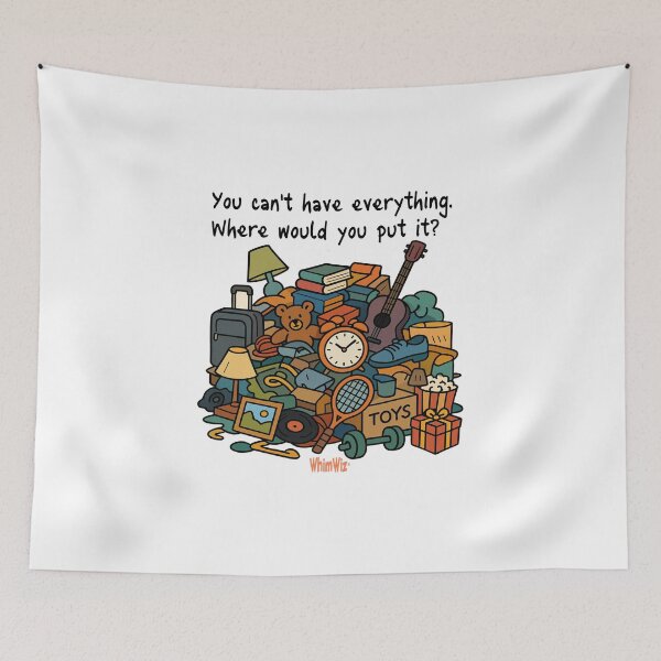 Item preview, You Can't Have Everything - WhimWiz Funny & Quirky Gift Ideas designed and sold by WhimWiz.