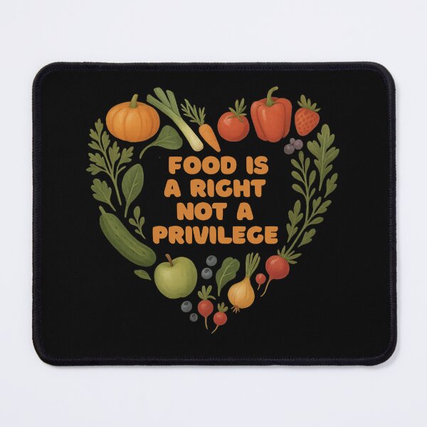 Item preview, Food Is A Right Not A Privilege Equality Supporter Activist  designed and sold by NightWisdom.