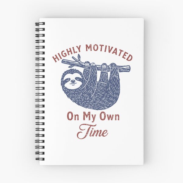Item preview, Highly Motivated  On My Own Time - Vintage Sloth  designed and sold by Steele-Art.