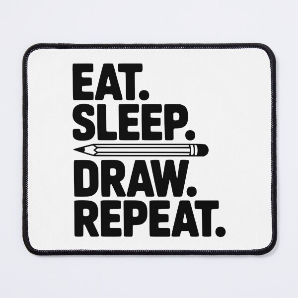 Item preview, Eat. Sleep. Draw. Repeat. designed and sold by Frank Ring.