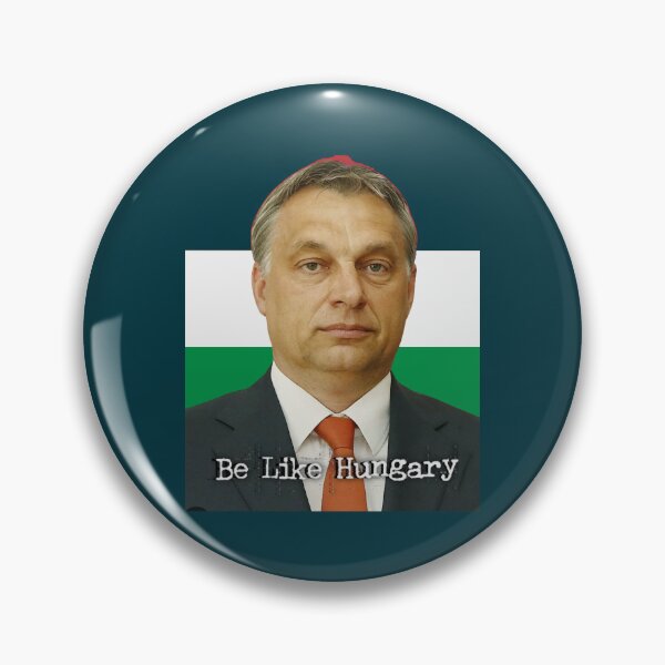 Item preview, Be Like Hungary Viktor Orban  designed and sold by GuinevereTryphe.