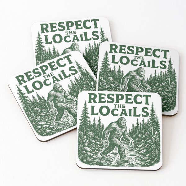 Item preview, Funny Bigfoot - Respect the Locals designed and sold by ZBIFBOUETLA.