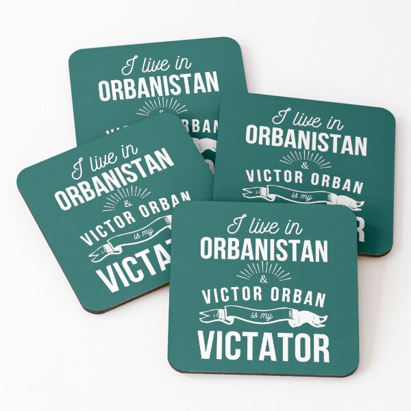 Item preview, I live in Orbanistan and Victor Orban is my Victator designed and sold by GuinevereTryphe.