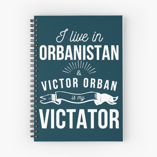 Aperçu de l'œuvre Je vis en Orbanistan et Victor Orban est mon Victor. créée et vendue par GuinevereTryphe.