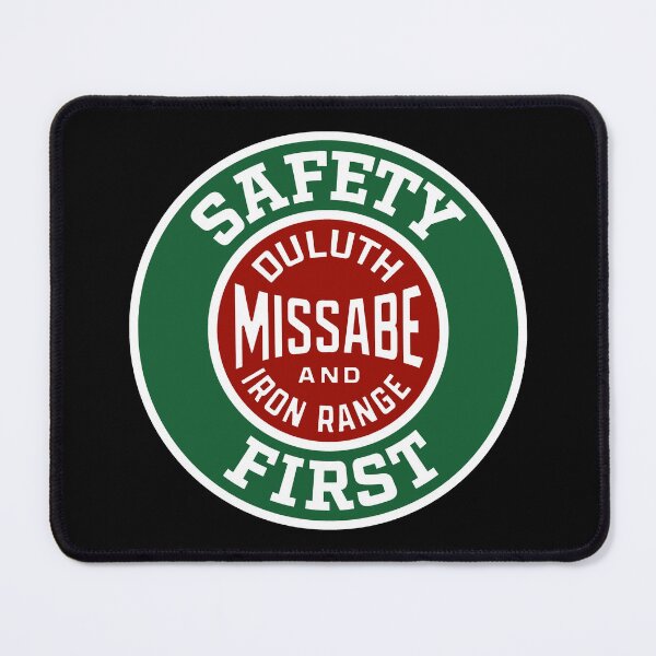 Item preview, DULUTH MISSABE AND IRON RANGE-SAFETY FIRST designed and sold by BUNNYROBBER.