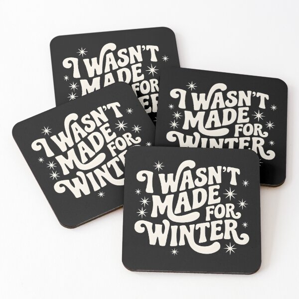 Item preview, I Wasn't Made for Winter designed and sold by stephenflashart.