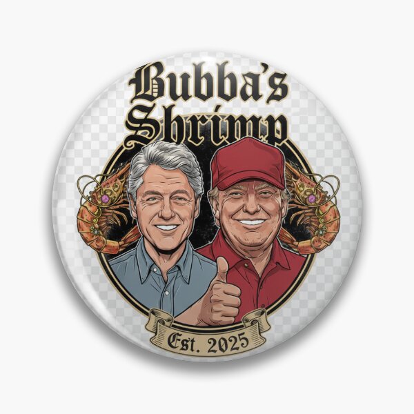 Item preview, Bubba's Shrimp - Trump and Bill Clinton designed and sold by Transtifa.