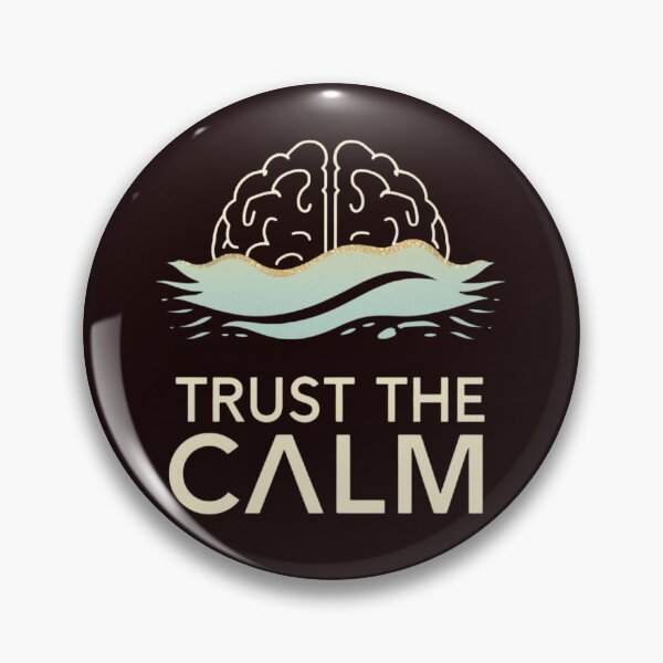 Item preview, Trust the Calm – Mindful & Neurodivergent Affirmation Design designed and sold by MAEshopstore.