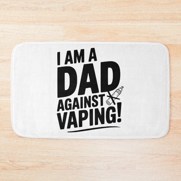Item preview, I Am a Dad Against Vaping! designed and sold by Frank Ring.