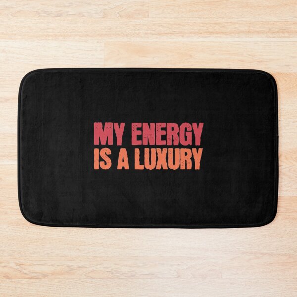 Item preview, Retro Typography My Energy Is A Luxury designed and sold by dudelinart.