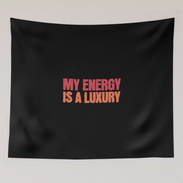 Item preview, Retro Typography My Energy Is A Luxury designed and sold by dudelinart.