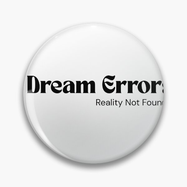 Item preview, Dream Error — Reality Not Found Glitch Aesthetic Design designed and sold by RETL.