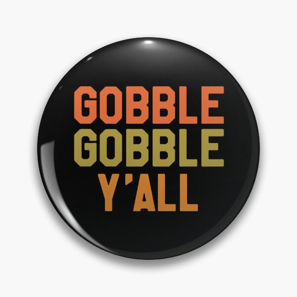 Artikelvorschau, Truthahn zum Erntedankfest – Gobble Gobble Yall entworfen und verkauft von phyllishayes.