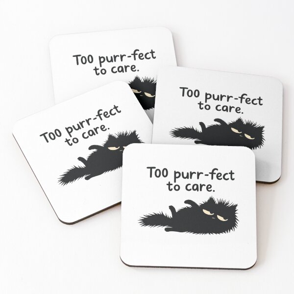 Item preview, TOO PURR-FECT TO CARE designed and sold by Bellassi.