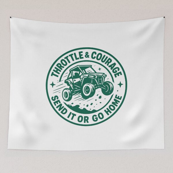Item preview, Throttle & Courage – Send It or Go Home Off-Road UTV designed and sold by SnappyPNG.