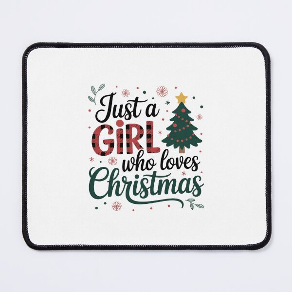 Item preview, Just A Girl Who Loves Christmas, Women Girls Kids, Xmas designed and sold by MicanCuteStore.