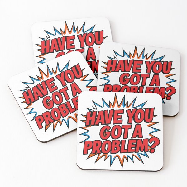 Item preview, Have you got a problem meme sticker phrase designed and sold by YuliaHulia.