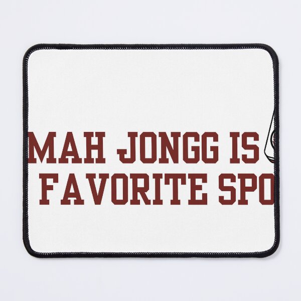 Item preview, Mah Jongg Is My Favorite Sport designed and sold by ModernMahjong.