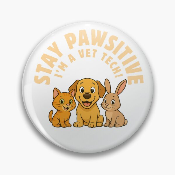 Item preview, Stay Pawsitive - Positive Vet Tech! designed and sold by LouderCraft.