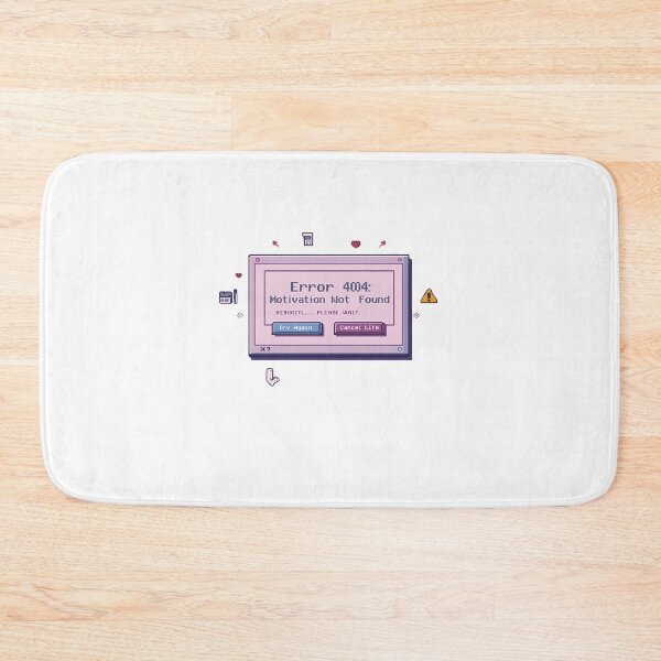 Item preview, Error 404-Motivation Not Found designed and sold by AppleMe.