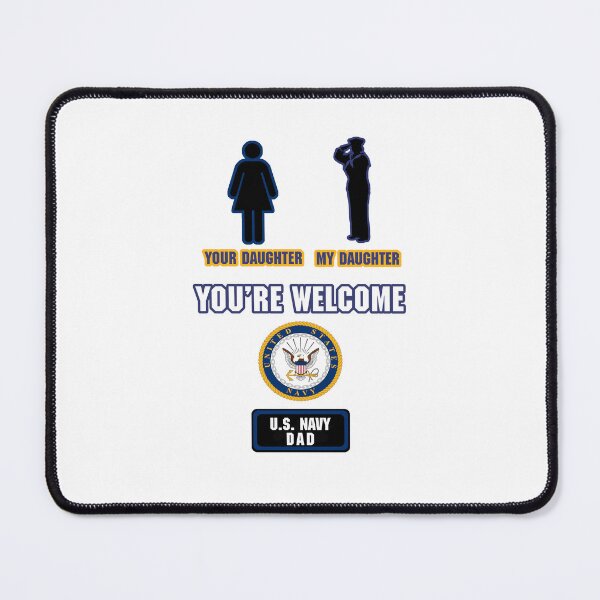 Item preview, Your Daughter My Daughter U.S. Navy Dad designed and sold by SGillum.