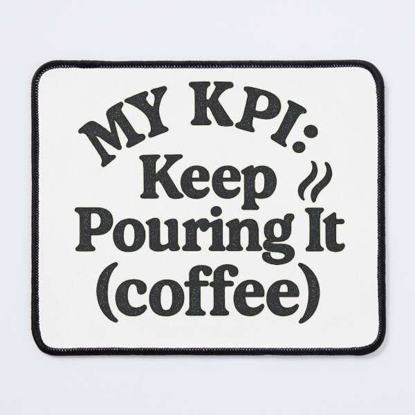 Item preview, KPI KEEP POURING IT – Funny Coffee Shirt designed and sold by ALEXA-Studio.