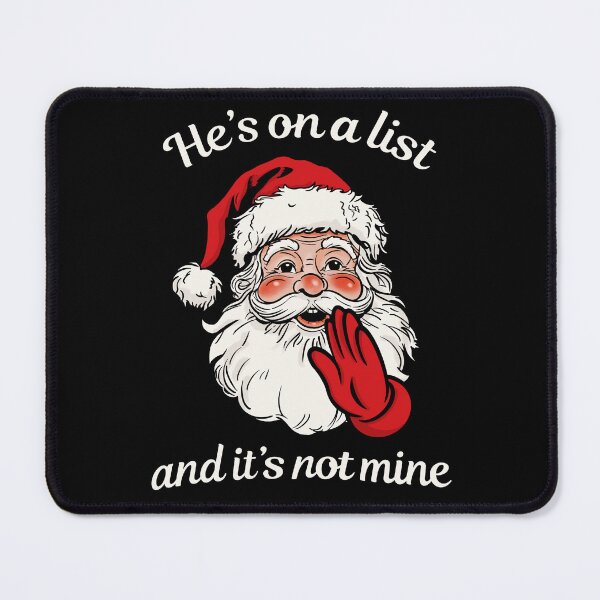 Item preview, He’s on a list and it’s not mine - Santa Epstein files protest designed and sold by VeryEnglishGent.