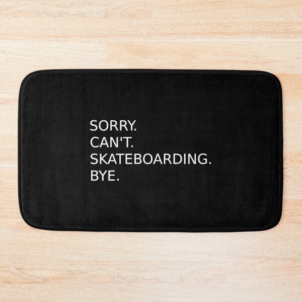Item preview, Skateboard Saying for Skaters designed and sold by motifsbyth.