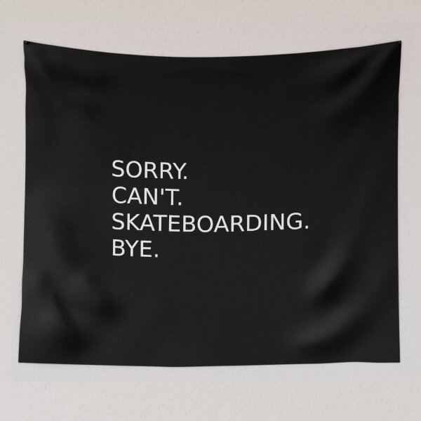 Item preview, Skateboard Saying for Skaters designed and sold by motifsbyth.