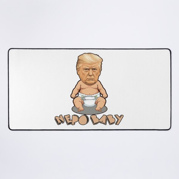 Item preview, Nepo Baby Trump designed and sold by dei-hire.