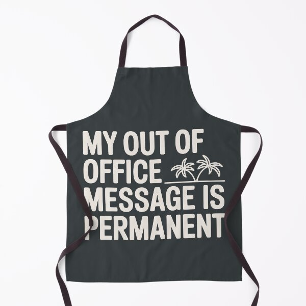 Item preview, My Out of Office Message Is Permanent – Palm Tree Escape Statement designed and sold by SplashTastic.