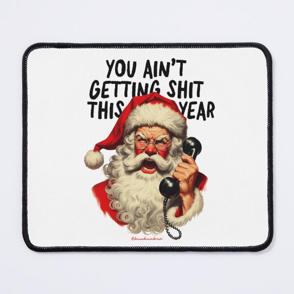 Item preview, Vintage Santa Claus You Ain't Getting Shit designed and sold by BUABUABUA.